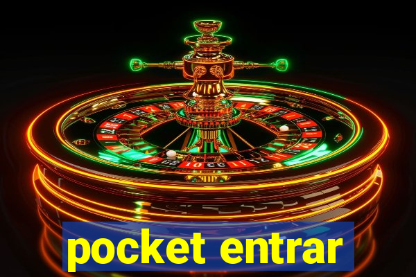 pocket entrar